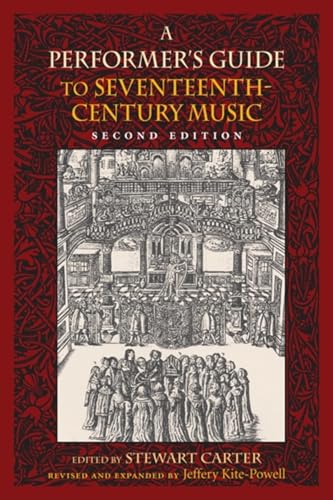 A Performer's Guide to Seventeenth-Century Music (Publications of the Early Music Institute) von Indiana University Press